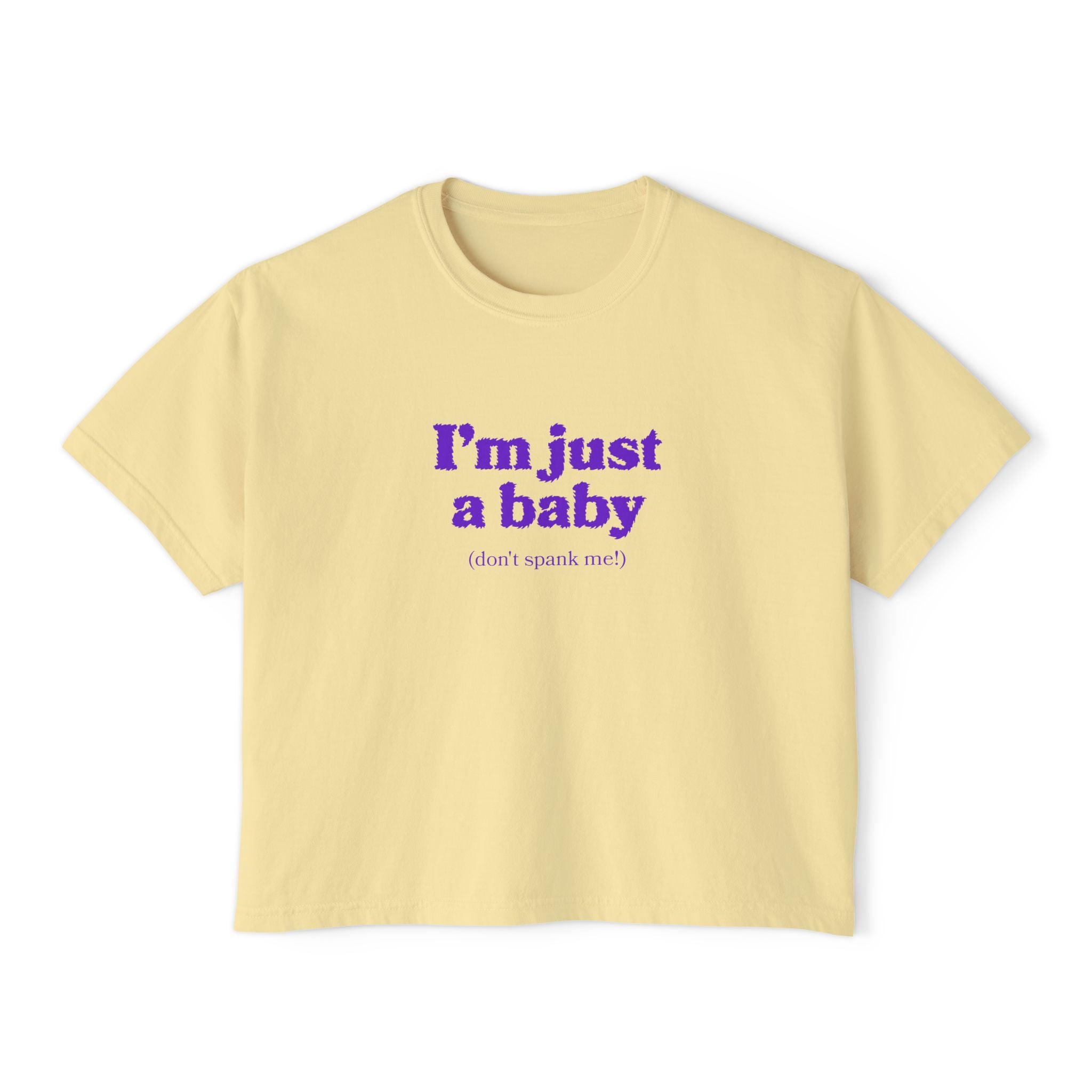 I'm Just A Baby Crop Top T-Shirt - Dropout Store