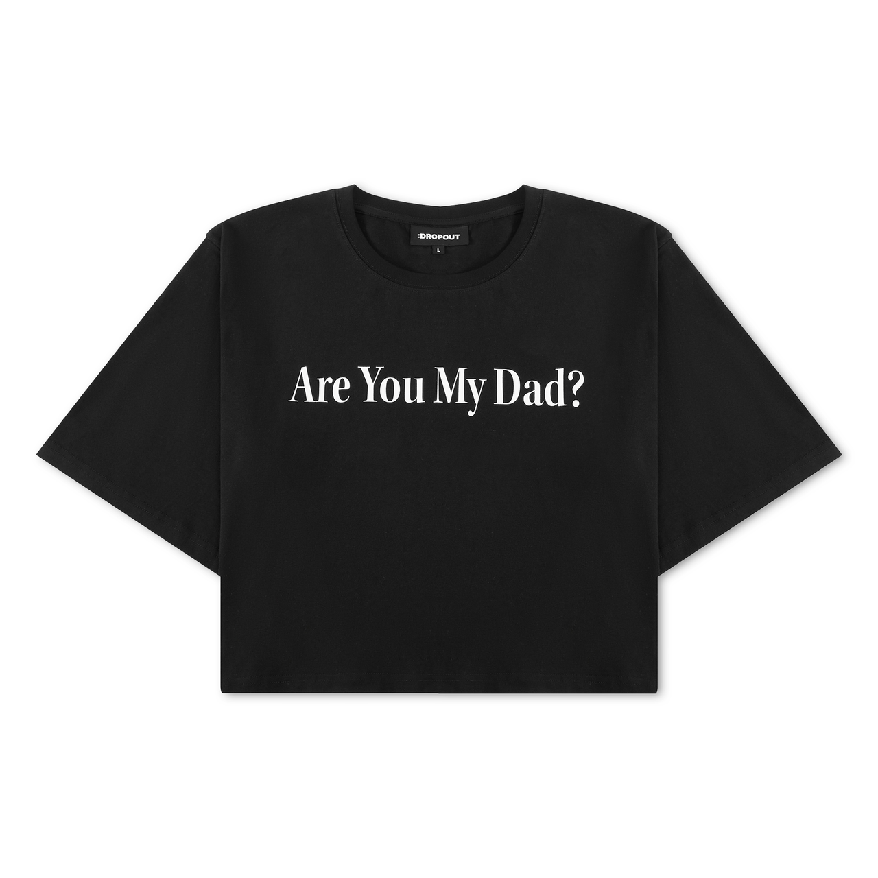 Are You My Dad Crop Top T-Shirt