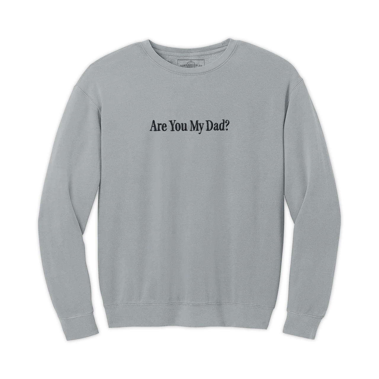 “Are You My Dad?” Live Show Branded Crewneck