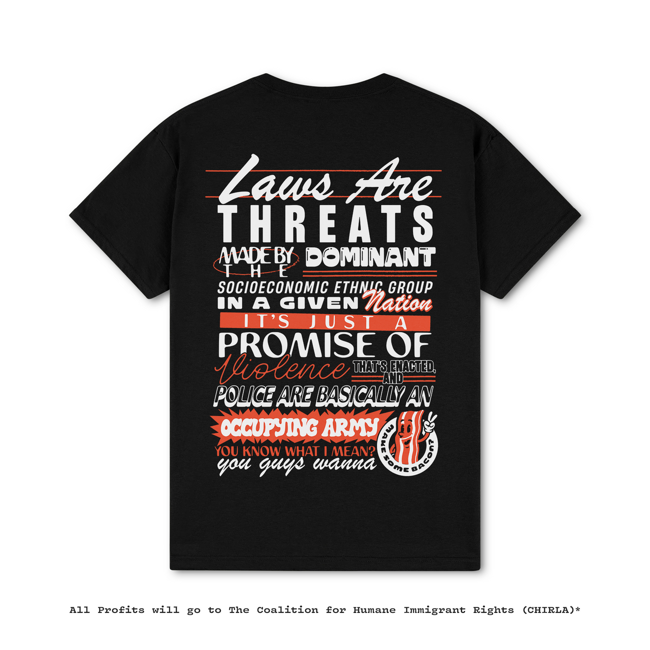 Laws Are Threats Black T-Shirt