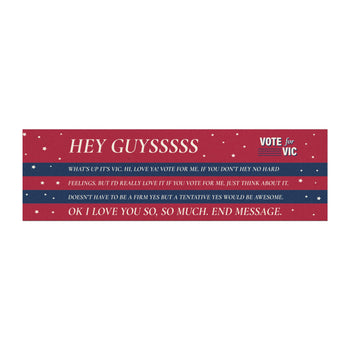 Vic Outvoted Bumper Sticker