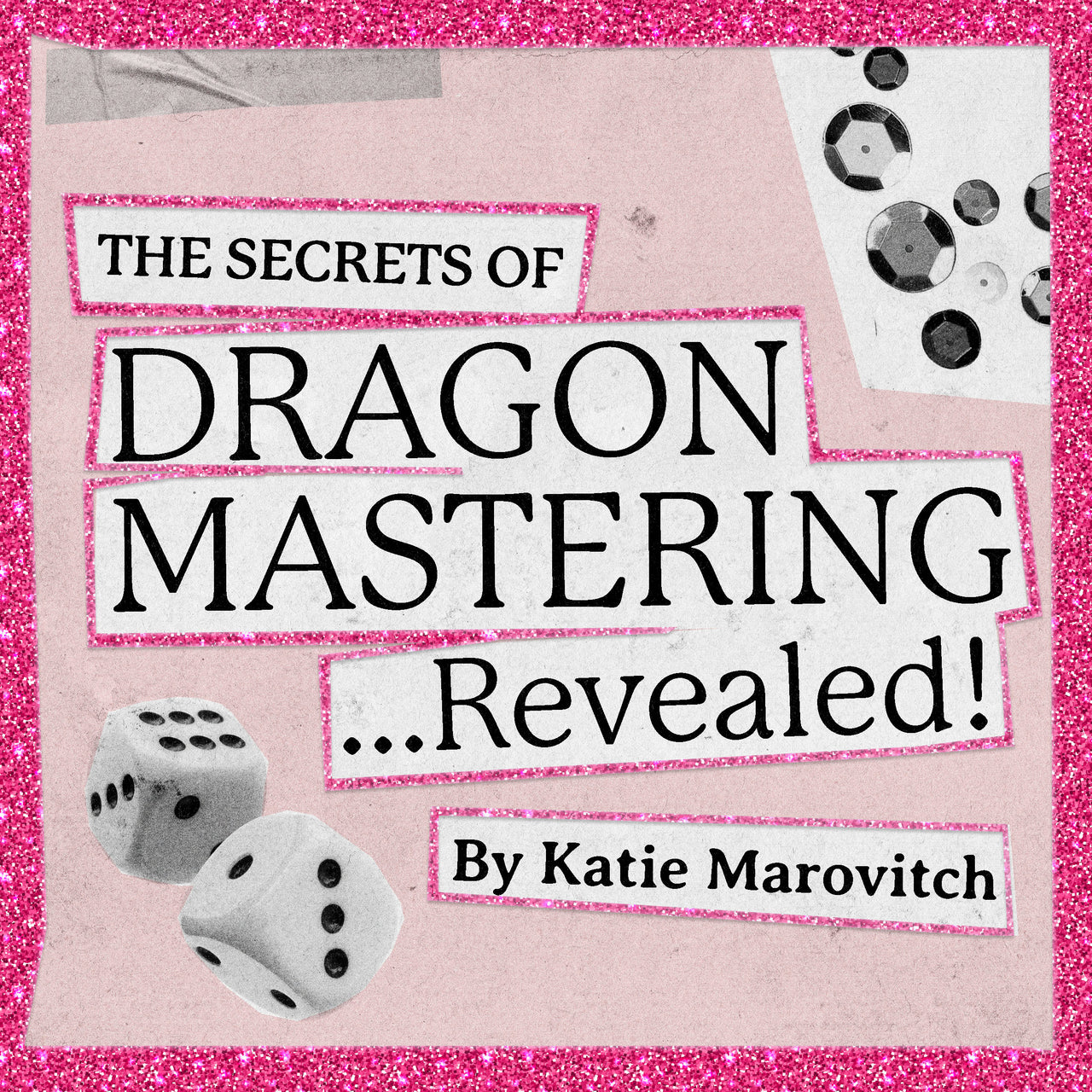 A printed booklet or article titled "THE SECRETS OF DRAGON MASTERING.