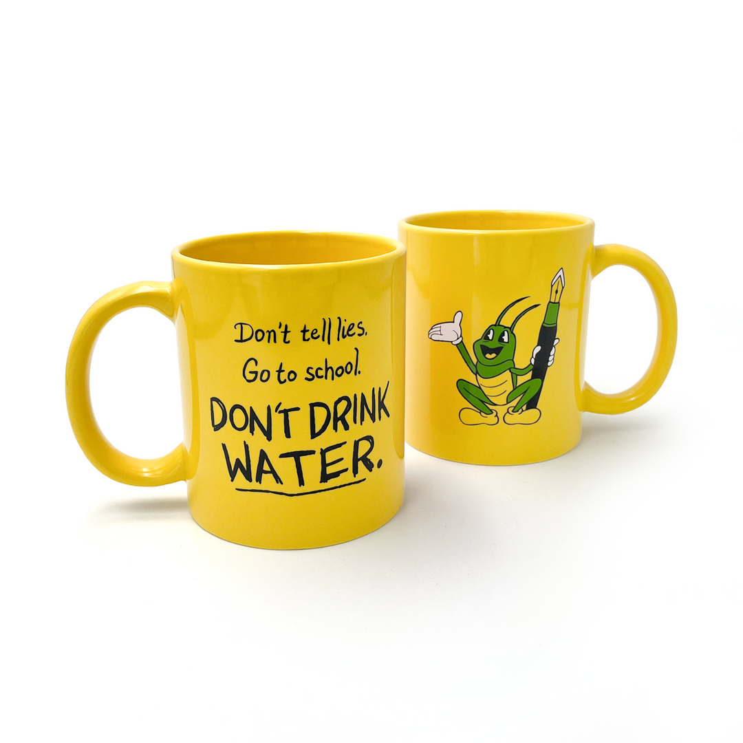 Mug of the Month May: Don't Drink Water