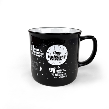 Mug of the Month August: If You Care, The Universe Cares