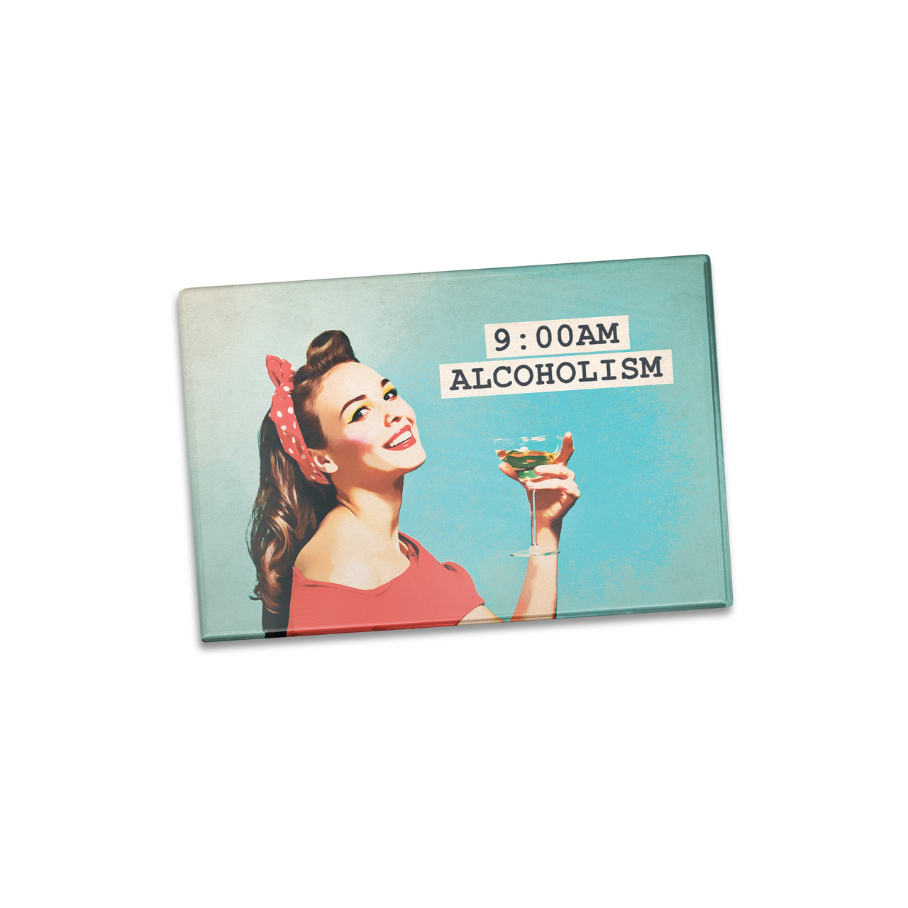 9:00 Alcoholism Fridge Magnet