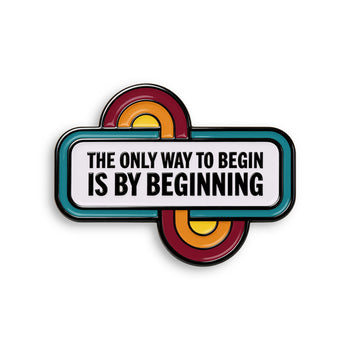 Pin of the Month Aug '26 - The Only Way to Begin