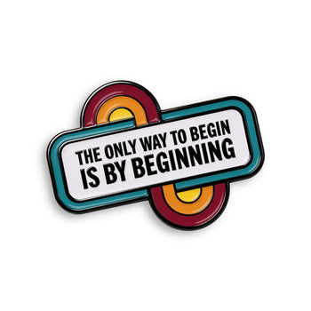 Pin of the Month Aug '26 - The Only Way to Begin