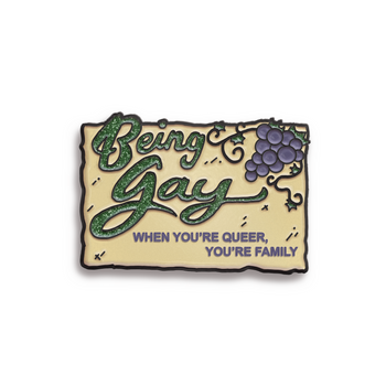 Being Gay Enamel Pin