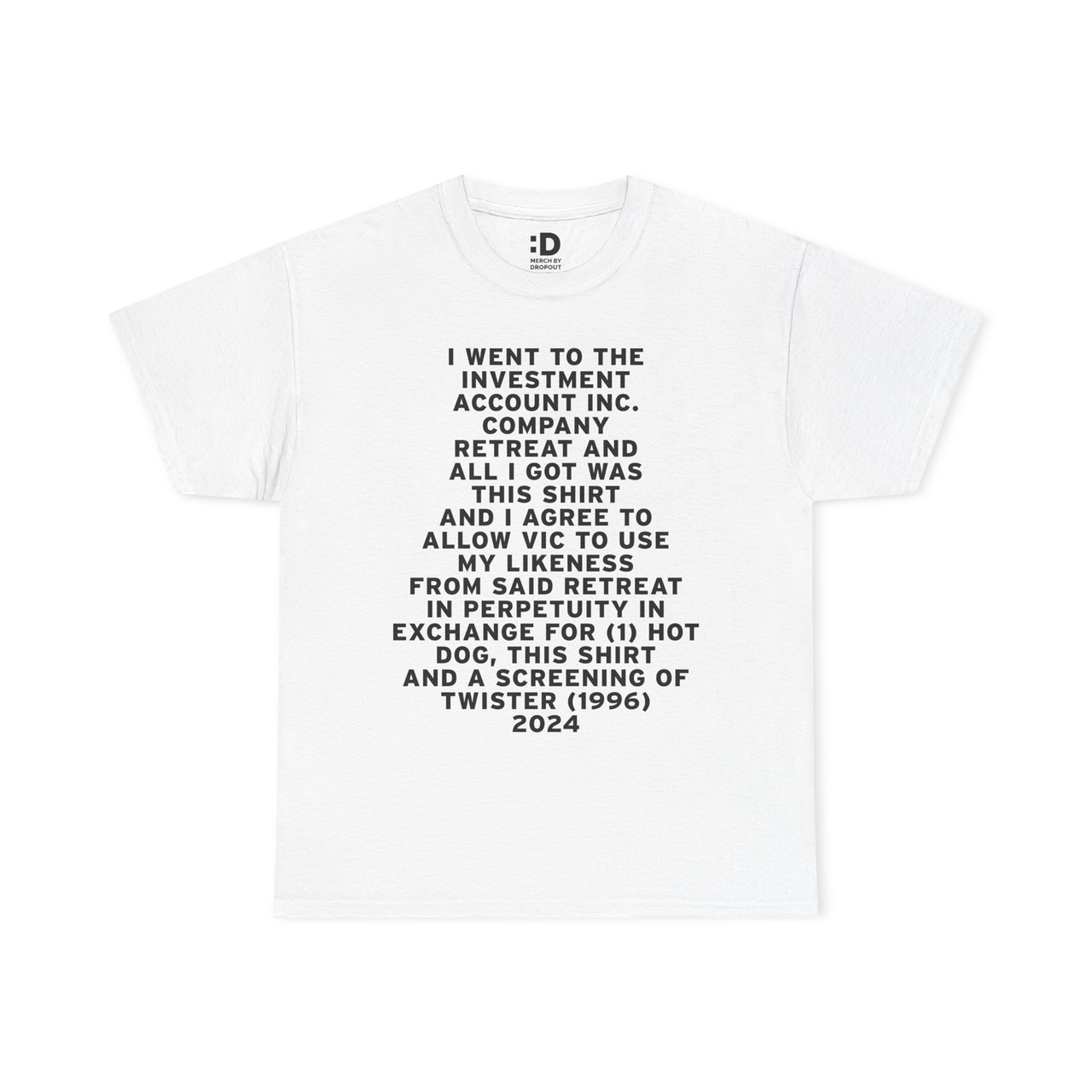 Investment Account Inc. Company Retreat T-Shirt