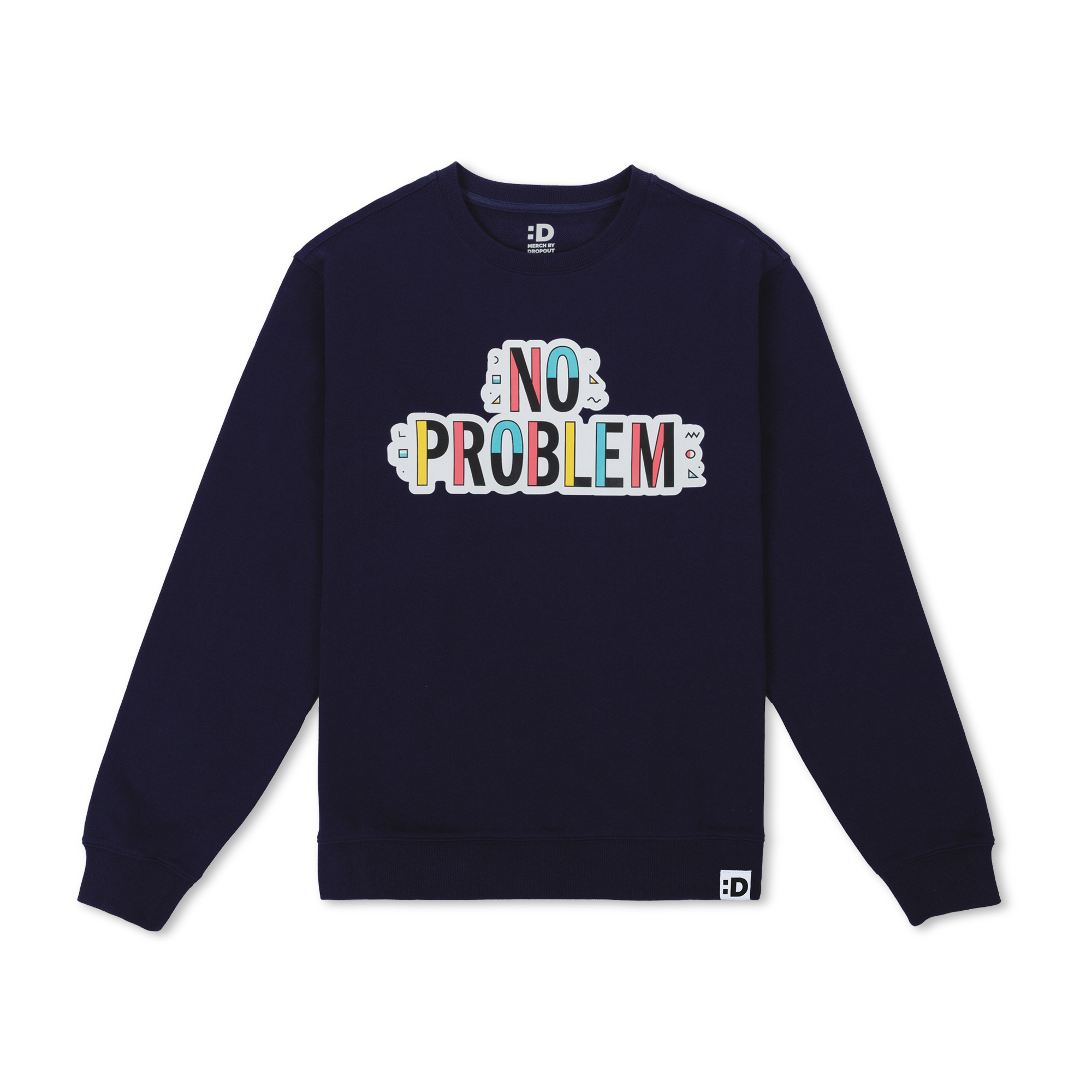 Dropout "No Problem" Sweater