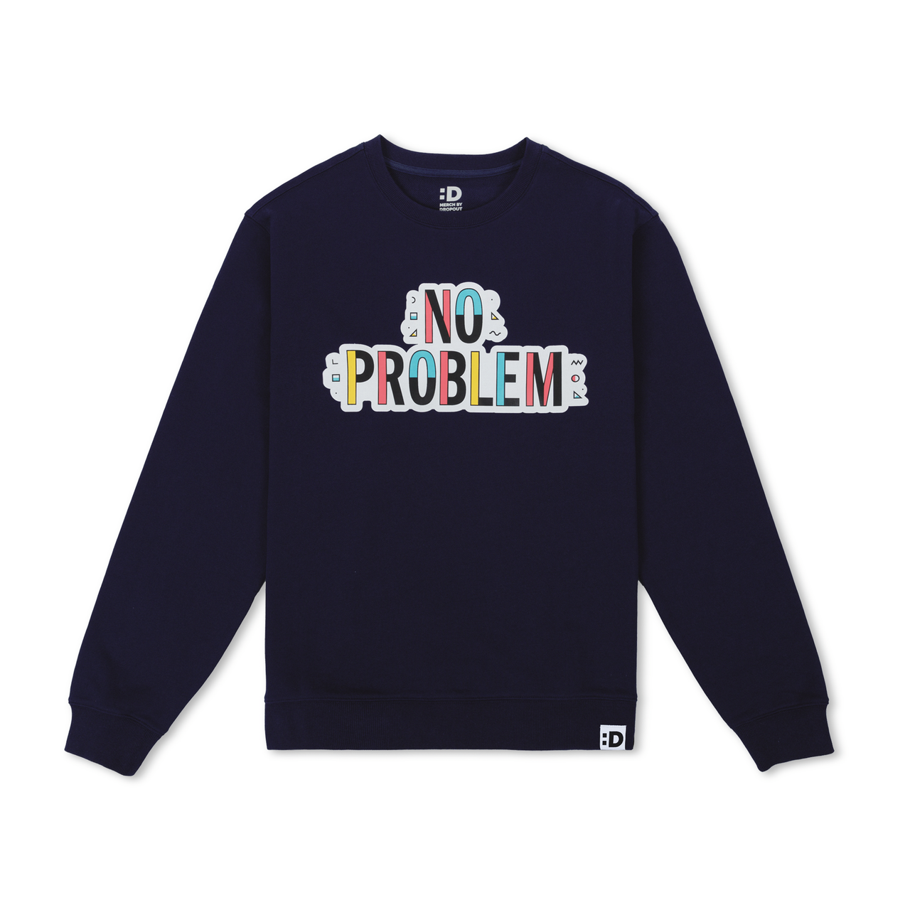 "No Problem" Crewneck Sweatshirt