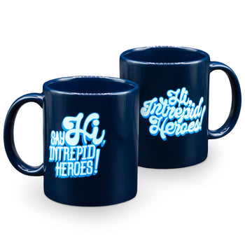 Hi Intrepid Heroes Mug