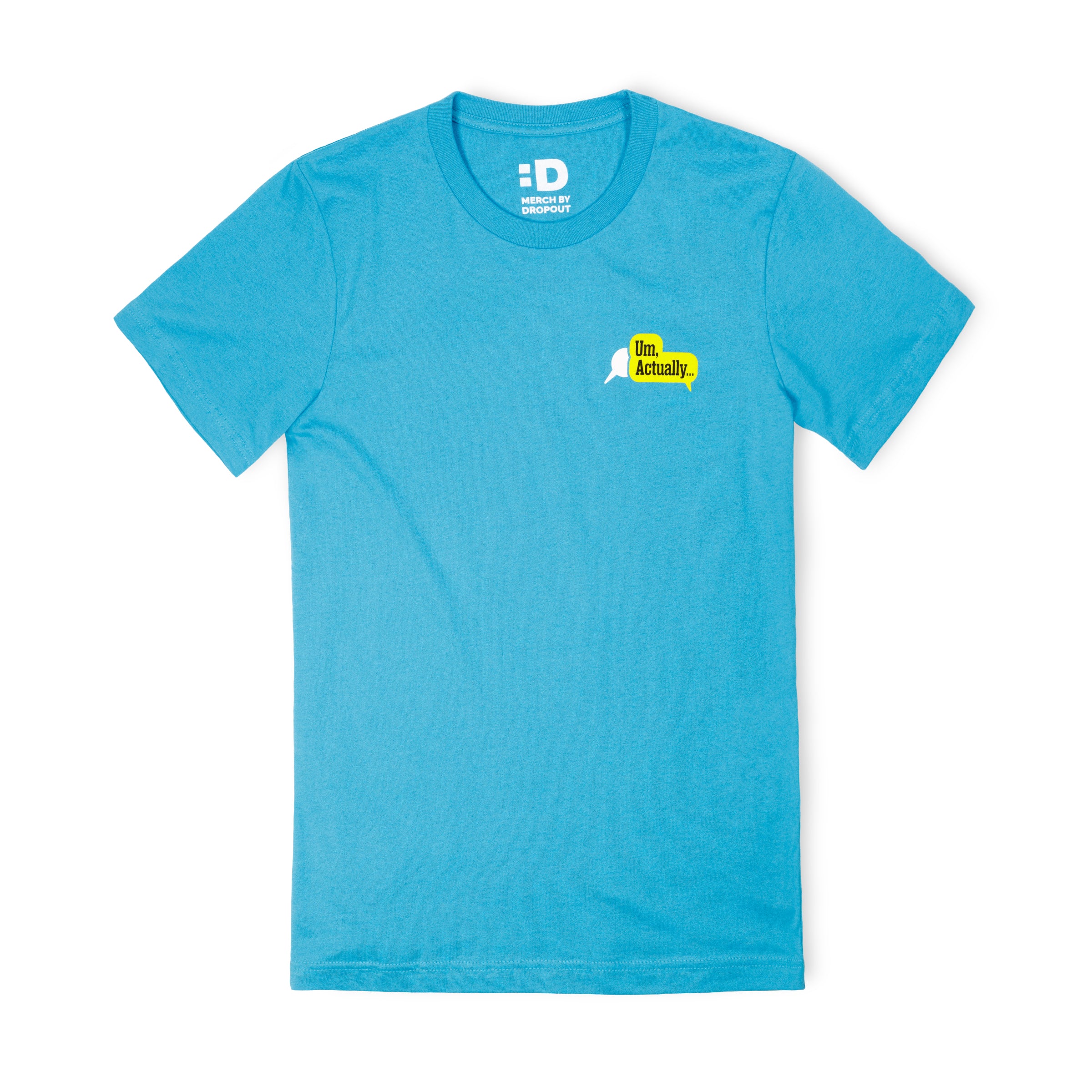 Um, Actually Fact Checker T-Shirt - Dropout Store