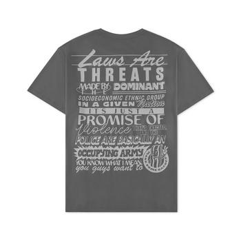 Laws Are Threats T-Shirt