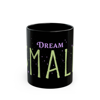 Mug of the Month October '24 - Dream Small