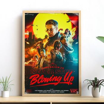 Never Stop Blowing Up Poster