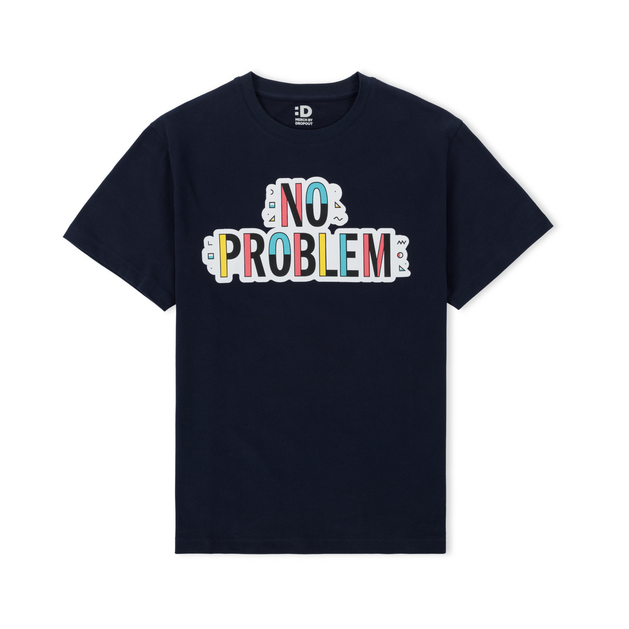 "No Problem" T-Shirt