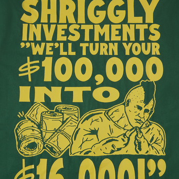 Shriggly Investments T-Shirt