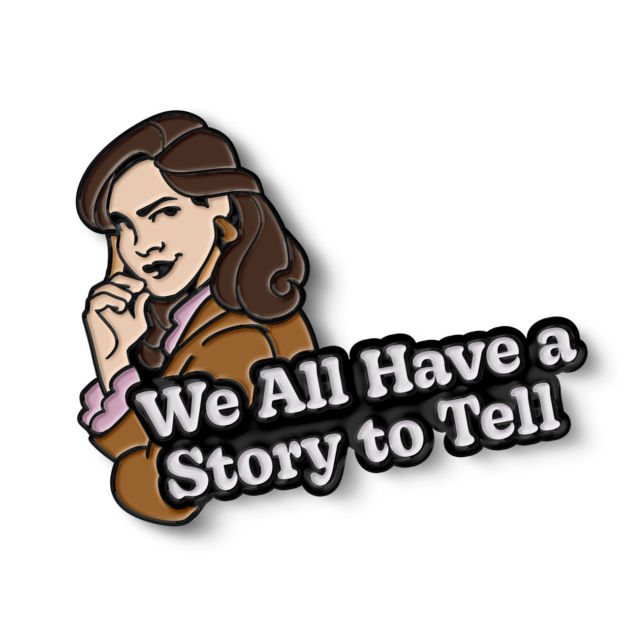 Pin of the Month November '24 - We All Have A Story To Tell