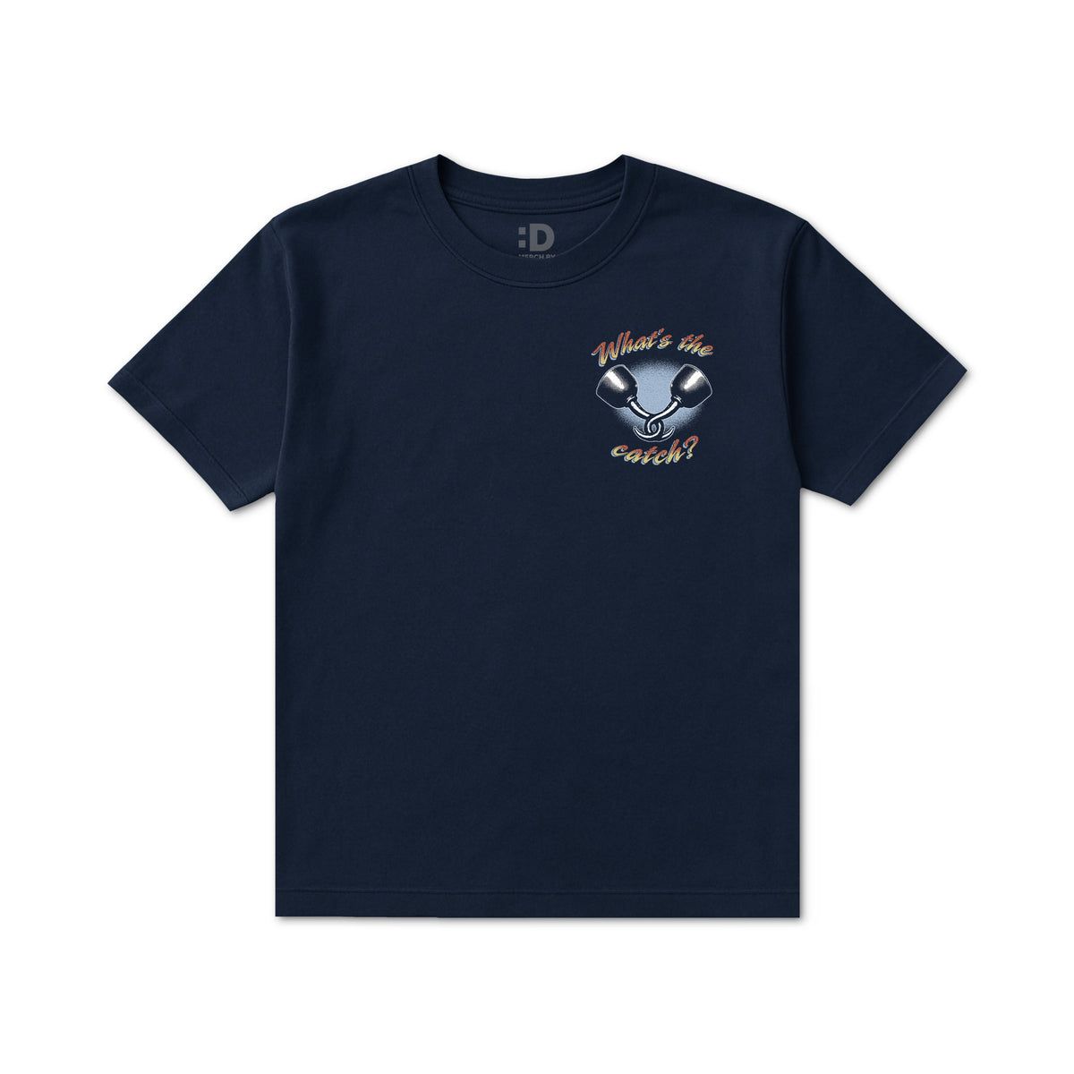 What's The Catch T-Shirt